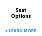 feature - seat options - click to learn more