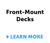 feature - front mount decks - click to learn more